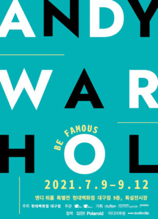 Andy Warhol - Be Famous - Korean Culture