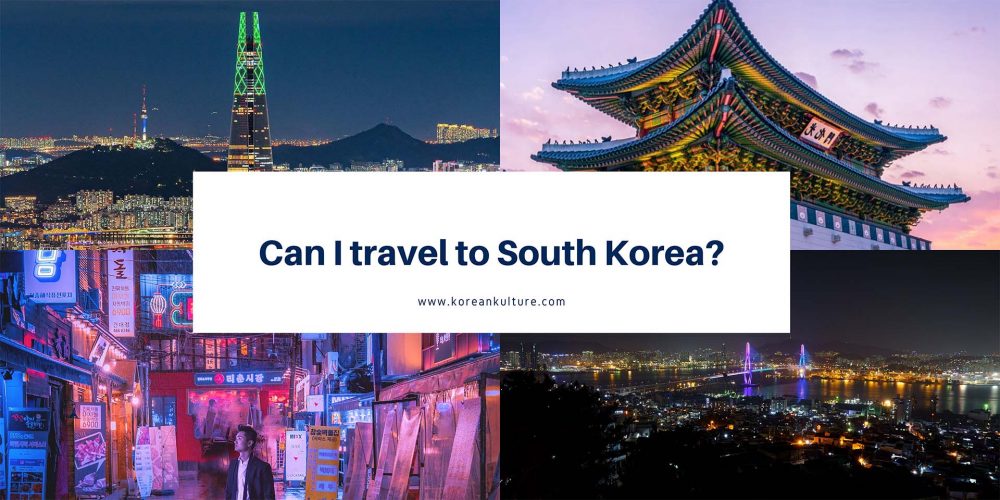 ¿Puedo Viajar a Corea del Sur?