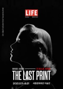 LIFE Photo Exhibition: THE LAST PRINT
